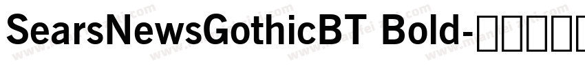 SearsNewsGothicBT Bold字体转换